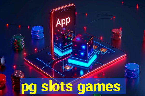 pg slots games